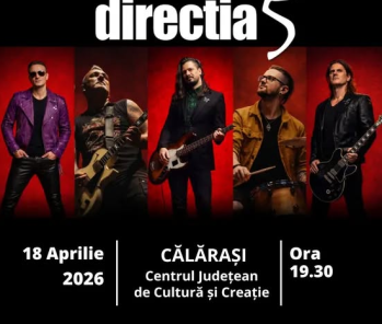 DIRECȚIA 5 - CULTURAL TOUR 2026 - LIVE LA CĂLĂRAȘI